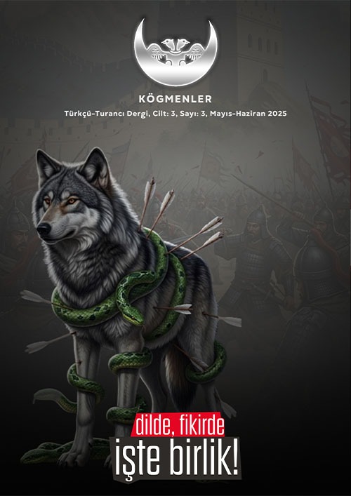 Kögmenler, Mayıs-Haziran 2025, Cilt: 3, Sayı: 3