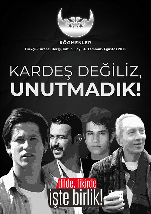 Kögmenler, Temmuz-Ağustos 2025, Cilt: 3, Sayı: 4